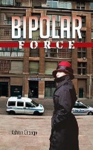 Seller image for Bipolar Force for sale by AHA-BUCH GmbH