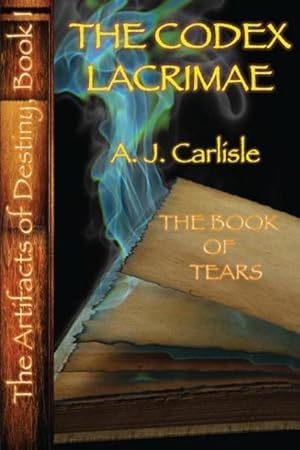 Seller image for The Codex Lacrimae, Part II : The Book of Tears for sale by AHA-BUCH GmbH