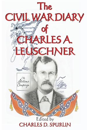 Seller image for The Civil War Diary of Charles A. Leuschner for sale by AHA-BUCH GmbH