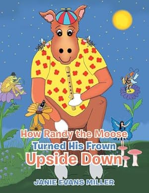 Bild des Verkufers fr How Randy the Moose Turned His Frown Upside Down zum Verkauf von AHA-BUCH GmbH