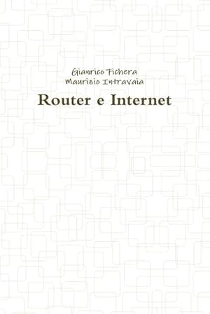 Bild des Verkufers fr Router e Internet zum Verkauf von AHA-BUCH GmbH