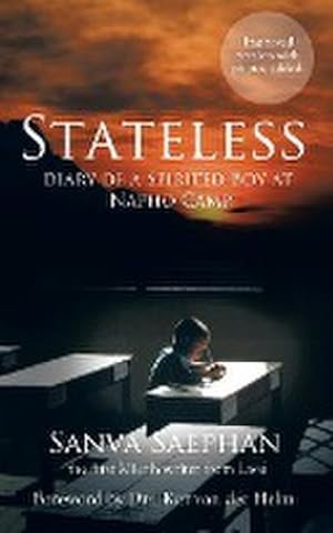 Image du vendeur pour Stateless : Diary of a Spirited Boy at Napho Camp mis en vente par AHA-BUCH GmbH