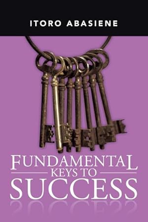Bild des Verkufers fr Fundamental Keys to Success zum Verkauf von AHA-BUCH GmbH