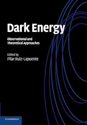 Bild des Verkufers fr Dark Energy : Observational and Theoretical Approaches zum Verkauf von AHA-BUCH GmbH