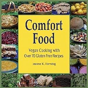 Bild des Verkufers fr Comfort Food : Vegan Cooking with Over 70 Gluten Free Recipes zum Verkauf von AHA-BUCH GmbH