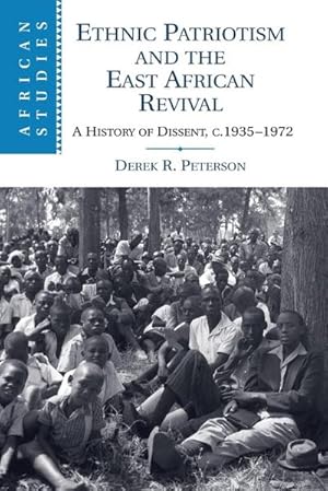 Bild des Verkufers fr Ethnic Patriotism and the East African Revival : A History of Dissent, C.1935 1972 zum Verkauf von AHA-BUCH GmbH