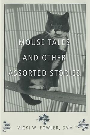 Image du vendeur pour Mouse Tales and Other Assorted Stories mis en vente par AHA-BUCH GmbH