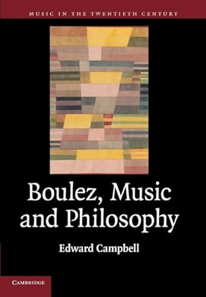 Immagine del venditore per Boulez, Music and Philosophy venduto da AHA-BUCH GmbH