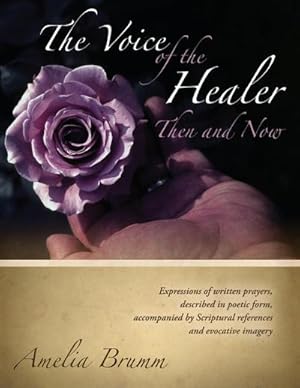 Seller image for The Voice of the Healer : Then and Now for sale by AHA-BUCH GmbH