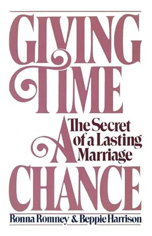 Immagine del venditore per Giving Time a Chance : The Secret of a Lasting Marriage venduto da AHA-BUCH GmbH