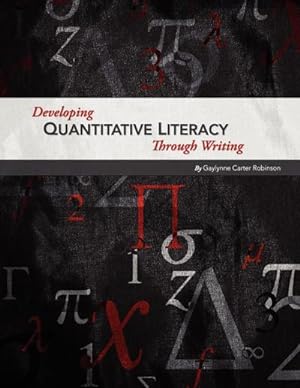 Imagen del vendedor de Developing Quantitative Literacy Through Writing a la venta por AHA-BUCH GmbH
