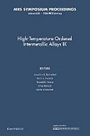 Seller image for High-Temperature Ordered Intermetallic Alloys IX : Volume 646 for sale by AHA-BUCH GmbH