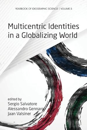 Seller image for Multicentric Identities in a Globalizing World for sale by AHA-BUCH GmbH