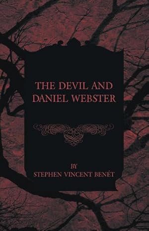 Seller image for The Devil and Daniel Webster for sale by AHA-BUCH GmbH