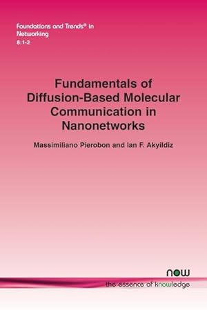 Seller image for Fundamentals of Diffusion-Based Molecular Communication in Nanonetworks for sale by AHA-BUCH GmbH