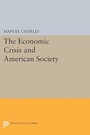 Bild des Verkufers fr The Economic Crisis and American Society zum Verkauf von AHA-BUCH GmbH