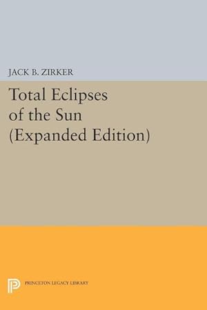 Image du vendeur pour Total Eclipses of the Sun : Expanded Edition mis en vente par AHA-BUCH GmbH