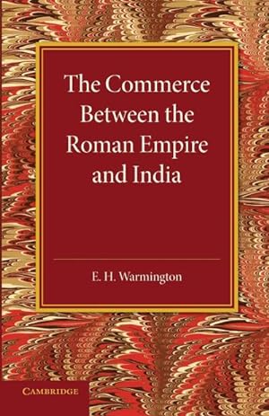 Bild des Verkufers fr The Commerce Between the Roman Empire and India zum Verkauf von AHA-BUCH GmbH