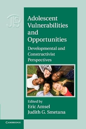 Bild des Verkufers fr Adolescent Vulnerabilities and Opportunities : Developmental and Constructivist Perspectives zum Verkauf von AHA-BUCH GmbH