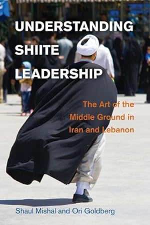 Bild des Verkufers fr Understanding Shiite Leadership zum Verkauf von AHA-BUCH GmbH