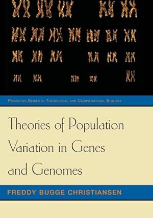 Image du vendeur pour Theories of Population Variation in Genes and Genomes mis en vente par AHA-BUCH GmbH