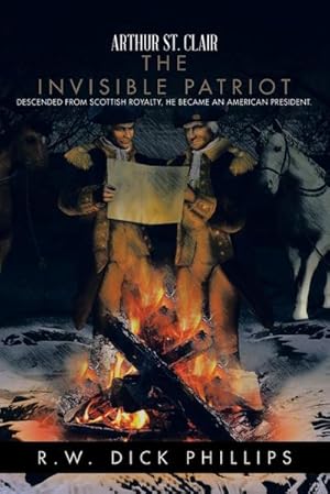 Seller image for Arthur St. Clair : The Invisible Patriot for sale by AHA-BUCH GmbH