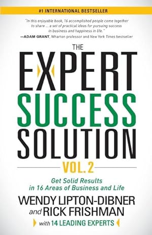 Image du vendeur pour The Expert Success Solution : Get Solid Results in 16 Areas of Business and Life mis en vente par AHA-BUCH GmbH