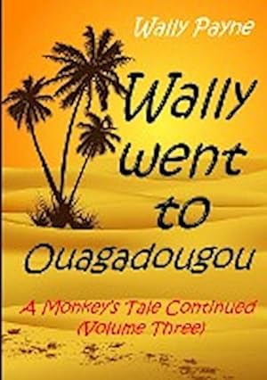 Seller image for Wally Went to Ouagadougou for sale by AHA-BUCH GmbH