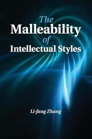 Bild des Verkufers fr The Malleability of Intellectual Styles zum Verkauf von AHA-BUCH GmbH