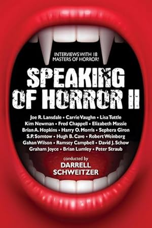 Seller image for Speaking of Horror II : More Interviews with Modern Horror Writers for sale by AHA-BUCH GmbH