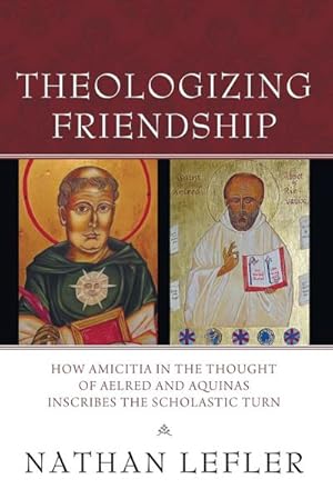 Seller image for Theologizing Friendship for sale by AHA-BUCH GmbH