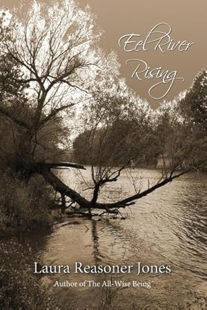 Seller image for Eel River Rising for sale by AHA-BUCH GmbH