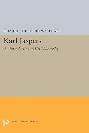 Bild des Verkufers fr Karl Jaspers : An Introduction to His Philosophy zum Verkauf von AHA-BUCH GmbH