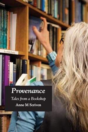 Seller image for Provenance : Tales from a Bookshop for sale by AHA-BUCH GmbH
