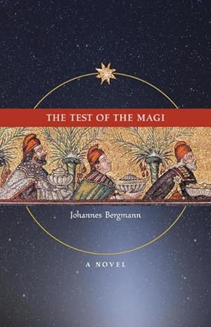 Bild des Verkufers fr The Test of the Magi : A Novel zum Verkauf von AHA-BUCH GmbH