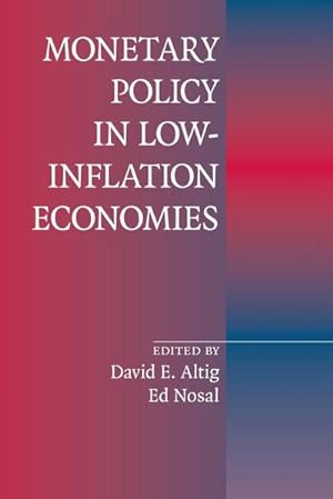 Seller image for Monetary Policy in Low-Inflation Economies for sale by AHA-BUCH GmbH