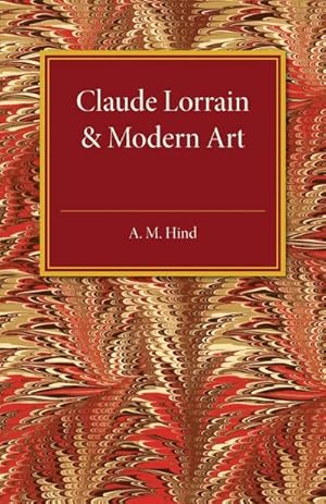 Seller image for Claude Lorrain and Modern Art for sale by AHA-BUCH GmbH