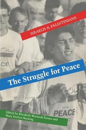 Immagine del venditore per The Struggle for Peace : Israelis and Palestinians venduto da AHA-BUCH GmbH