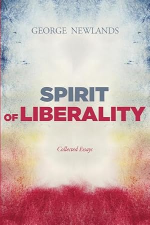 Seller image for Spirit of Liberality for sale by AHA-BUCH GmbH