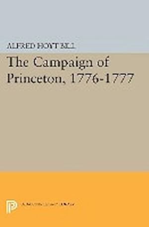 Seller image for The Campaign of Princeton, 1776-1777 for sale by AHA-BUCH GmbH