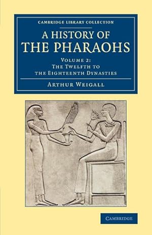 Bild des Verkufers fr A History of the Pharaohs - Volume 2 zum Verkauf von AHA-BUCH GmbH