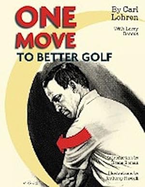 Bild des Verkufers fr One Move to Better Golf (Signet) zum Verkauf von AHA-BUCH GmbH