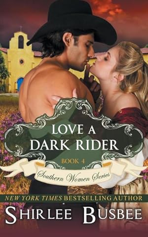 Bild des Verkufers fr Love A Dark Rider (The Southern Women Series, Book 4) zum Verkauf von AHA-BUCH GmbH