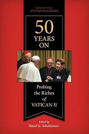 Bild des Verkufers fr 50 Years on : Probing the Riches of Vatican II zum Verkauf von AHA-BUCH GmbH