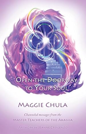 Seller image for Open the Doorway to Your Soul for sale by AHA-BUCH GmbH