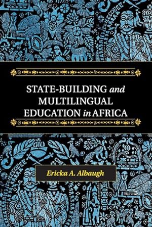 Seller image for State-Building and Multilingual Education in Africa for sale by AHA-BUCH GmbH