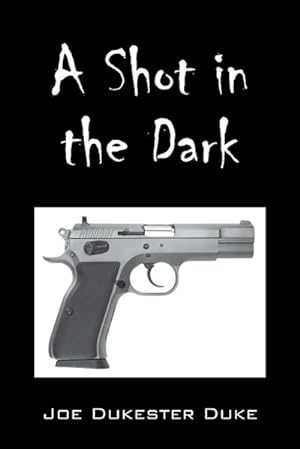 Imagen del vendedor de A Shot in the Dark a la venta por AHA-BUCH GmbH