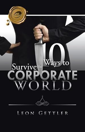 Immagine del venditore per Ten Ways to Survive the Corporate World venduto da AHA-BUCH GmbH