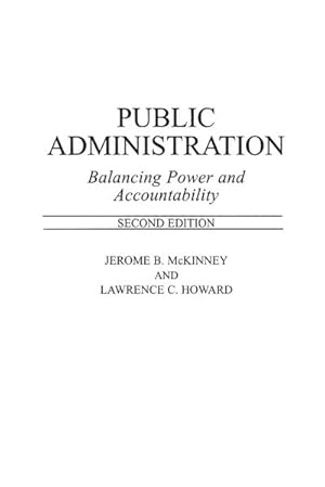 Seller image for Public Administration : Balancing Power and Accountability for sale by AHA-BUCH GmbH