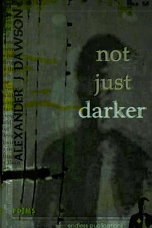 Seller image for not just darker for sale by AHA-BUCH GmbH